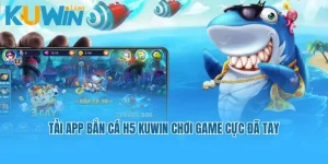 app bắn cá h5