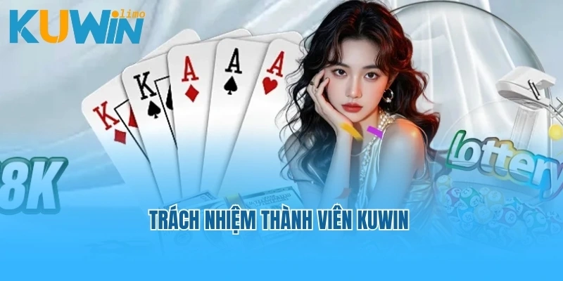 Trách nhiệm thành viên Kuwin